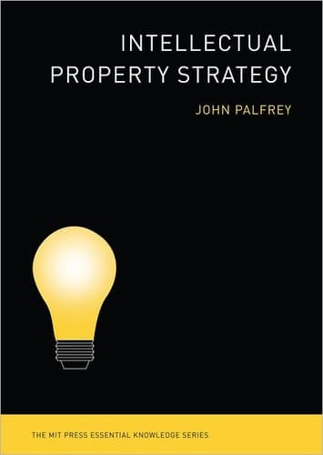 Tapa de Intellectual Property Strategy (MIT Press Essential Knowledge)