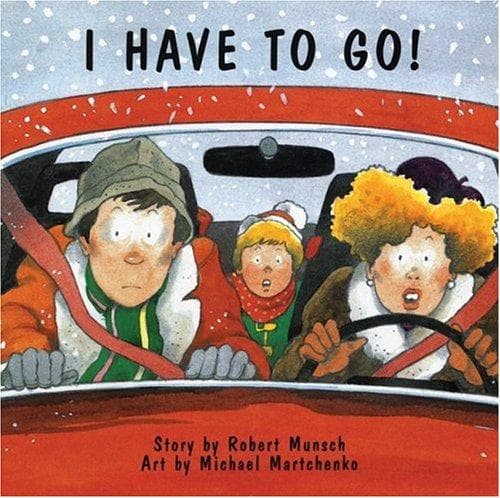 Tapa de I Have To Go! (Classic Munsch)