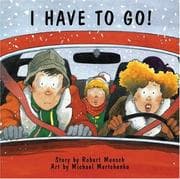Tapa de I Have To Go! (Classic Munsch)