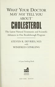 Tapa de What your doctor may not tell you about cholesterol