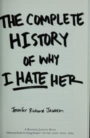 Tapa de The complete history of why I hate her