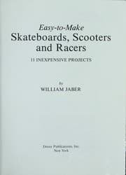 Tapa de Easy-to-make skateboards, scooters, and racers