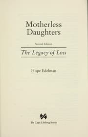 Tapa de Motherless daughters: the legacy of loss