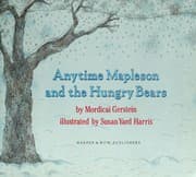 Tapa de Anytime Mapleson and the hungry bears