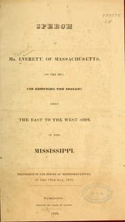 Tapa de Speech of Mr. Everett, of Massachusetts, on the bill for removing the Indians from the east to the west side of the Mississippi