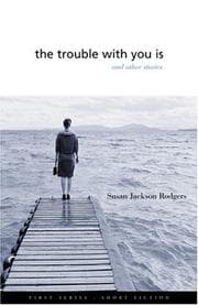 Tapa de The trouble with you is and other stories