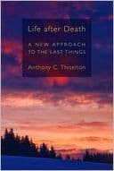 Tapa de Life after Death: A New Approach to the Last Things