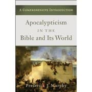 Tapa de Apocalypticism in the Bible and Its World: A Comprehensive Introduction