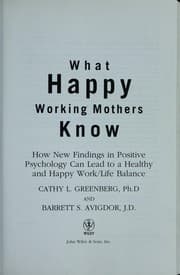 Tapa de What happy working mothers know