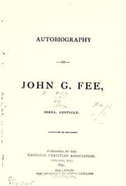 Tapa de Autobiography of John G. Fee, Berea, Kentucky