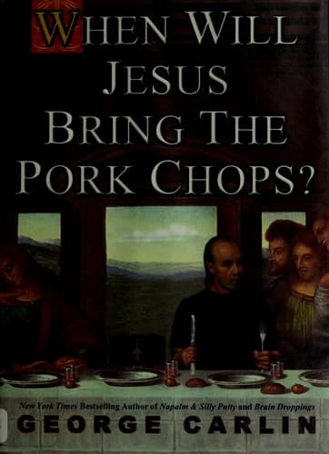 Tapa de When will Jesus bring the pork chops?