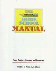 Tapa de The Home School Manual : Plans, Pointers, Reasons and Resources, 7th ed. (Home School Manual: Plans, Pointers, Reasons, & Resources)