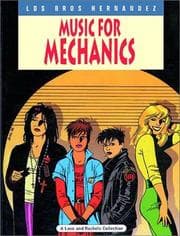 Tapa de Music for Mechanics (Complete Love and Rockets Series No. 1) Vol.1