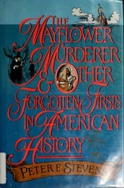 Tapa de The Mayflower murderer and other forgotten firsts in American history