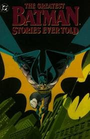 Tapa de Greatest Batman Stories Ever Told (DC Comics)