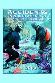 Tapa de Accidents in North American mountaineering, 2004