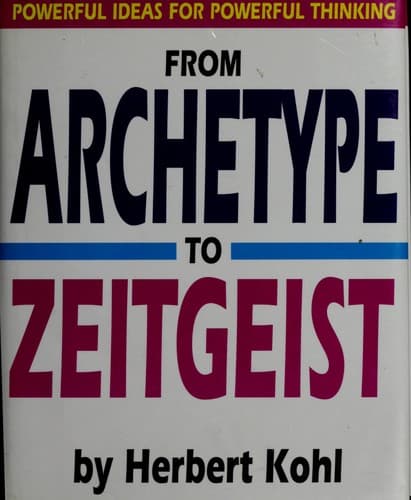 Tapa de From Archetype to Zeitgeist Powerful Ideas for Powerful Thinking