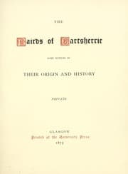 Tapa de The Bairds of Gartsherrie. Some notices of their origin and history