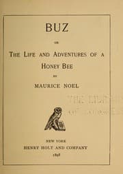 Tapa de Buz, or, The life and adventures of a honey bee