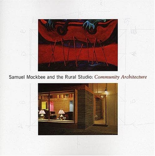 Tapa de Samuel Mockbee and the Rural Studio