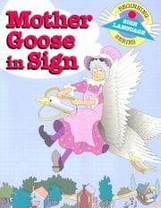 Tapa de Mother Goose in Sign (Beginning Sign Language)