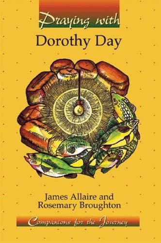 Tapa de Praying with Dorothy Day