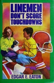 Tapa de Linemen don't score touchdowns
