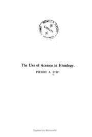 Tapa de The use of acetone in histology