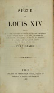 Tapa de Siècle de Louis XIV, suivi de la liste raisonnée des enfants de Louis XIV, des princes de la maison de France de son temps, des souverains contemporains, des maréchaux de France, des ministres, de la plupart des écrivains et artistes qui ont fleuri dans ce siècle