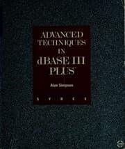 Tapa de Advanced techniques in dBase III plus