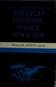 Tapa de A documentary history of American economic policy since 1789
