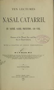 Tapa de Ten lectures on nasal catarrh, its nature, causes, prevention, and cure ...