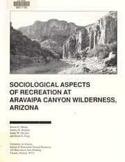 Tapa de Sociological aspects of recreation at Aravaipa Canyon Wilderness, Arizona
