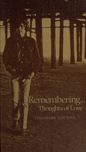 Tapa de Remembering ...; thoughts of love