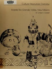 Tapa de A cultural resources overview of the middle Rio Grande Valley, New Mexico