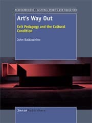 Tapa de Art's Way Out. Exit Pedagogy and the Cultural Condition.