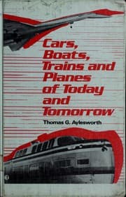 Tapa de Cars, boats, trains, and planes of today and tomorrow
