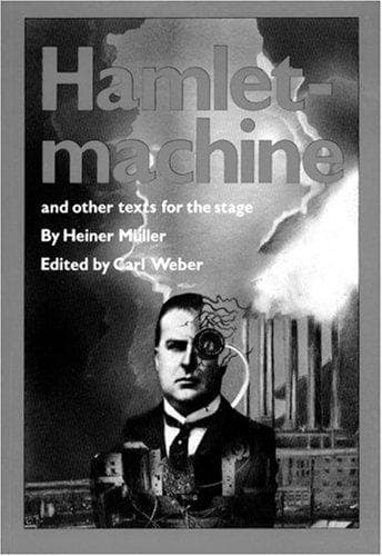 Tapa de Hamlet - Machine and Other Texts for the Stage (PAJ Playscripts)