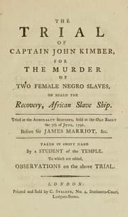 Tapa de The trial of Captain John Kimber, for the murder of two female Negro slaves, on board the Recovery, African slave ship
