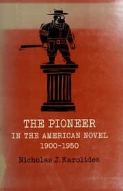 Tapa de The pioneer in the American novel, 1900-1950