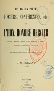 Tapa de Biographie, discours, conférences, etc. de l'Hon. Honoré Mercier \
