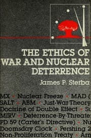 Tapa de The Ethics of war and nuclear deterrence