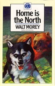 Tapa de Home Is the North (Walter Morey Adventure Library)