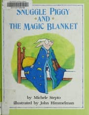 Tapa de Snuggle Piggy and the magic blanket