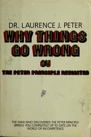 Tapa de Why things go wrong, or, The Peter principle revisited