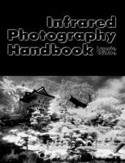 Tapa de Infrared photography handbook