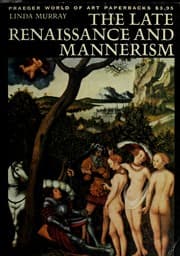 Tapa de The late Renaissance and Mannerism