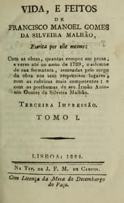 Tapa de Vida, e feitos de Francisco Manoel Gomes da Silveira Malhaõ