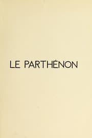 Tapa de Le Parthénon: l'histoire, l'architecture et la sculpture