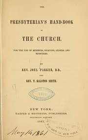 Tapa de The Presbyterian's handbook of the church...